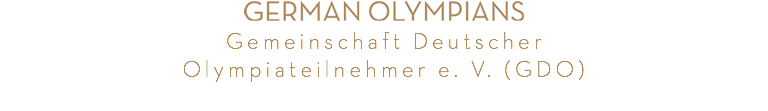 ﷯
Gemeinschaft Deutscher
Olympiateilnehmer e. V. (GDO)